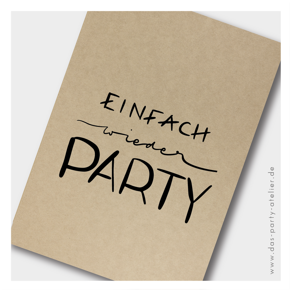 Partyeinladung (6er Pack) EINFACH WIEDER PARTY